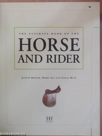 The Ultimate Book of the Horse and Rider