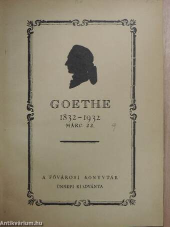 Goethe 1832-1932 március 22.