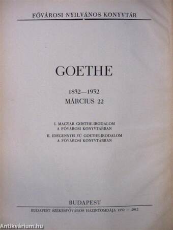 Goethe 1832-1932 március 22.