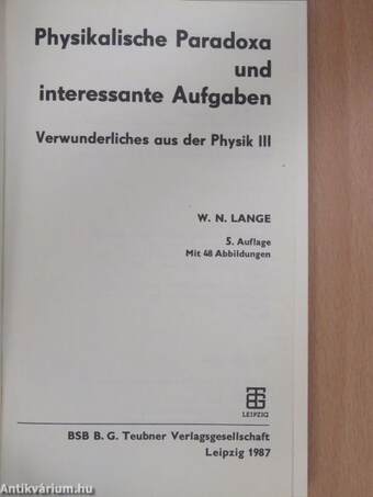 Physikalische Paradoxa und interessante Aufgaben