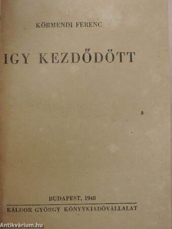 Igy kezdődött