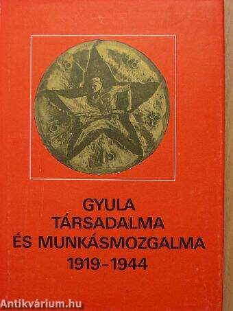 Gyula társadalma és munkásmozgalma