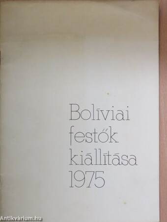 Bolíviai festők kiállítása 1975