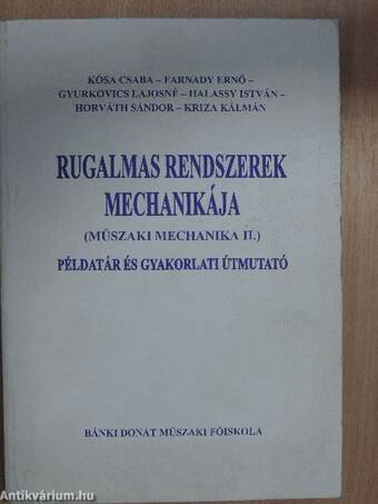 Rugalmas rendszerek mechanikája