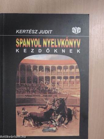 Spanyol nyelvkönyv kezdőknek - Tankönyv/Munkafüzet