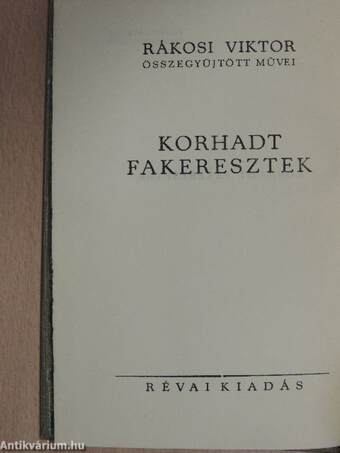 Korhadt fakeresztek