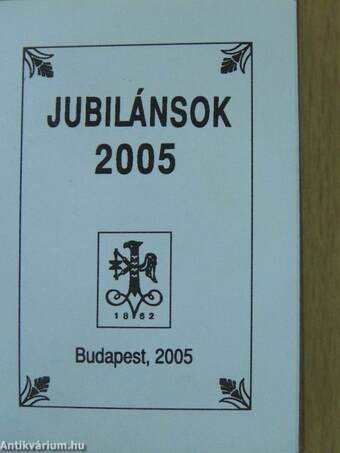 Jubilánsok 2005 (minikönyv)