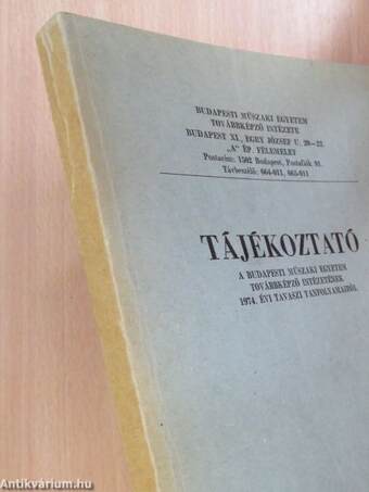 Tájékoztató a Budapesti Műszaki Egyetem Továbbképző Intézetének 1974. évi tavaszi tanfolyamairól