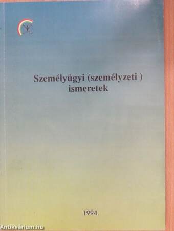 Személyügyi (személyzeti) ismeretek