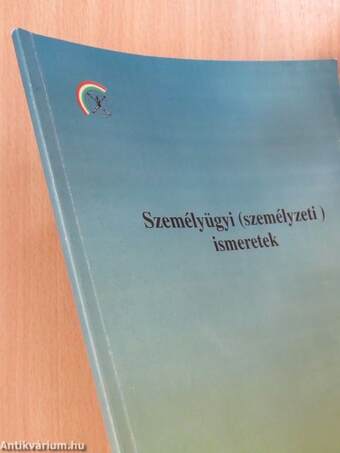 Személyügyi (személyzeti) ismeretek