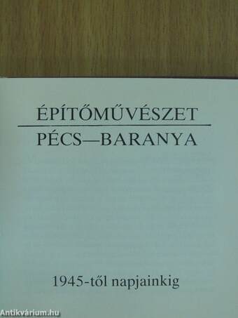 Építőművészet - Pécs-Baranya (minikönyv)