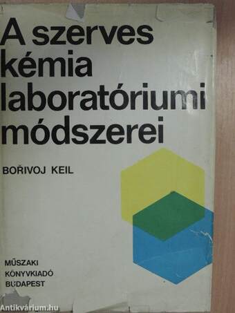 A szerves kémia laboratóriumi módszerei