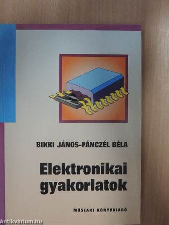 Elektronikai gyakorlatok