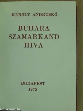 Buhara - Szamarkand - Hiva (minikönyv)