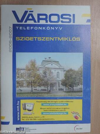 Városi Telefonkönyv - Szigetszentmiklós 2006-2007