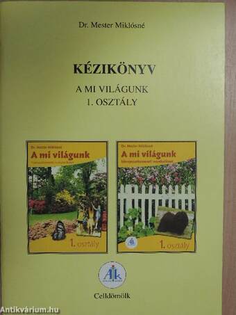 Kézikönyv - A Mi világunk 1. osztály