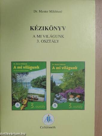 Kézikönyv - A Mi világunk 3. osztály