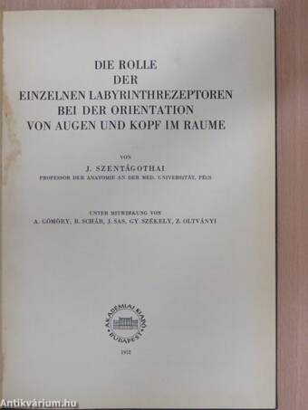 Die Rolle Einzelnen Labyrinthrezeptoren bei der Orientation von Augen und Kopf im Raume