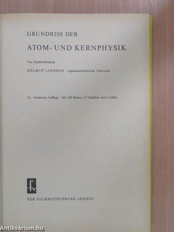 Grundriss der Atom- und Kernphysik