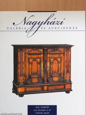 Nagyházi Galéria és Aukciósház 212. aukció