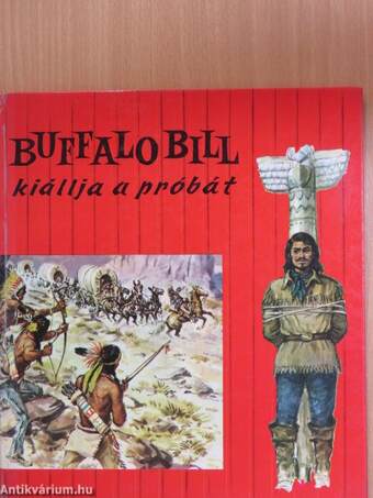 Buffalo Bill kiállja a próbát