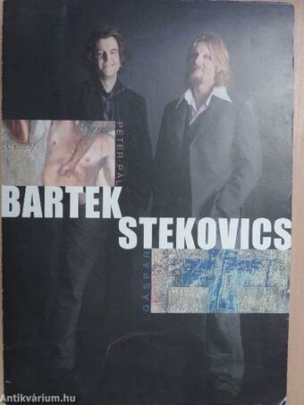 Bartek Péter Pál, Stekovics Gáspár