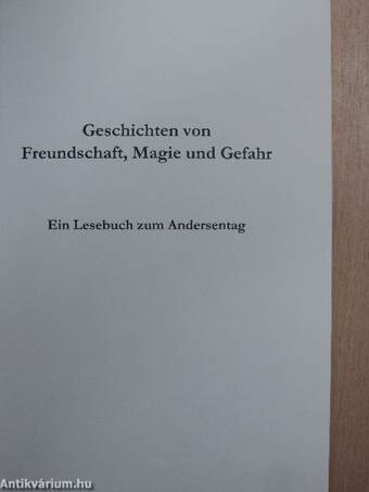 Geschichten von Freundschaft, Magie und Gefahr