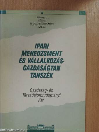 Ipari Menedzsment és Vállalkozásgazdaságtan Tanszék