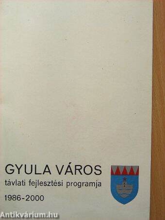 Gyula város távlati fejlesztési programja