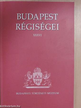 Budapest régiségei XXXVI.