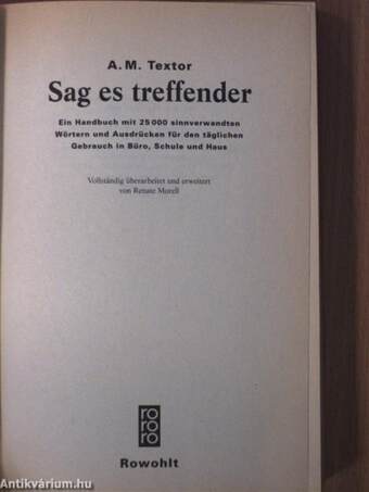 Sag es treffender