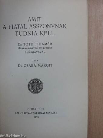 Amit a fiatal asszonynak tudnia kell