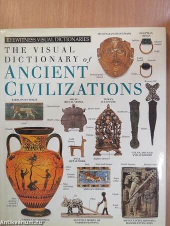 The Visual Dictionary of Ancient Civilizations