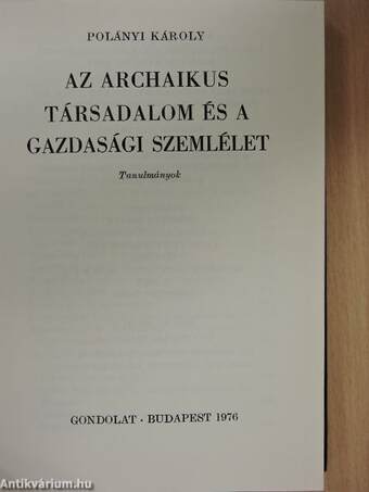 Az archaikus társadalom és a gazdasági szemlélet