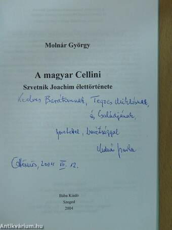 A magyar Cellini (dedikált példány)