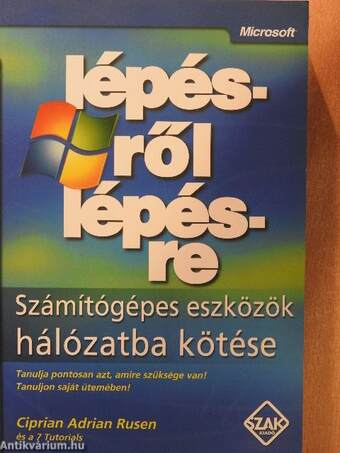 Számítógépes eszközök hálózatba kötése - Lépésről lépésre