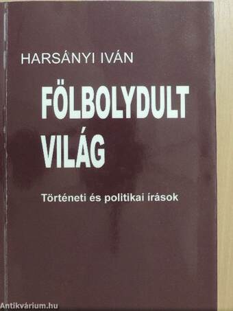 Fölbolydult világ