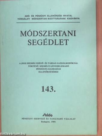 Módszertani segédlet - A jogi személyiségű- és társas gazdálkodóknál történő személyi jövedelemadó pénzügyi-gazdasági ellenőrzéséhez