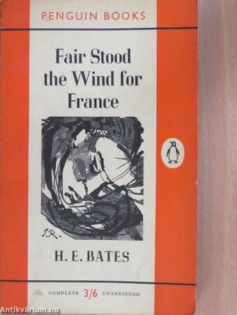 Fair Stood the Wind for France