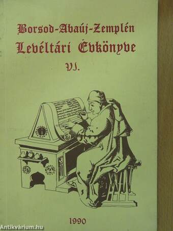 Borsod-Abaúj-Zemplén Levéltári Évkönyve VI. (dedikált példány)