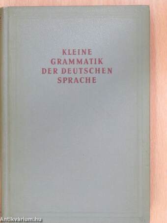 Kleine grammatik der deutschen sprache