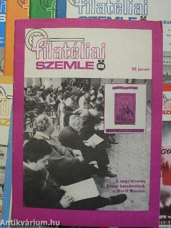 Filatéliai Szemle 1985. (nem teljes évfolyam)