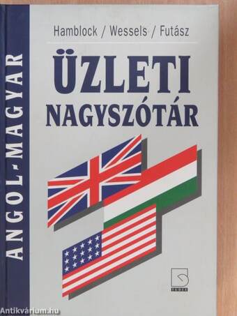 Magyar-angol/Angol-magyar üzleti nagyszótár