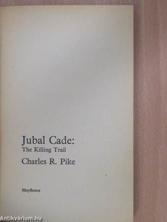 Jubal Cade: The Killing Trail