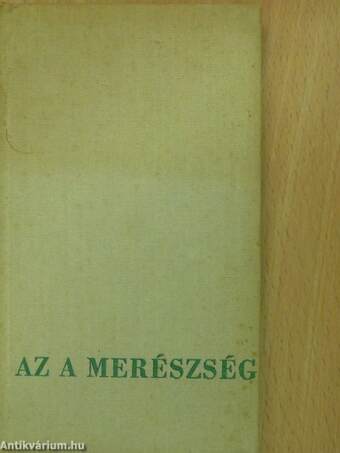 Az a merészség (aláírt példány)