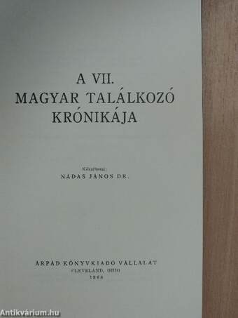 A VII. Magyar Találkozó krónikája