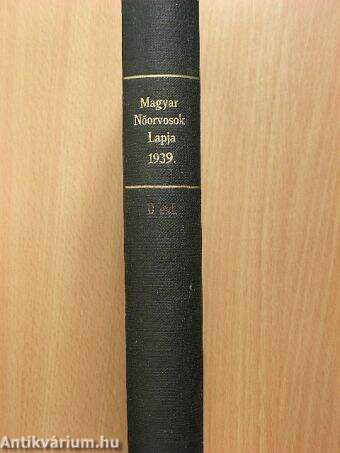 Magyar Nőorvosok Lapja 1939. január-december