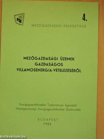 Mezőgazdasági üzemek gazdaságos villamosenergia-vételezéséről