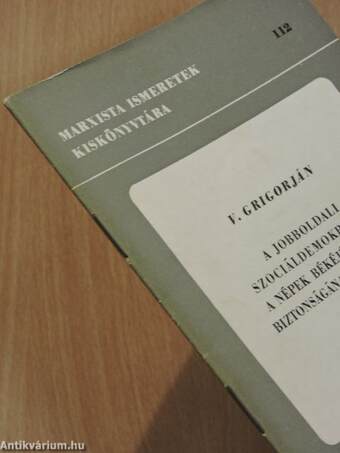 A jobboldali szociáldemokraták a népek békéjének és biztonságának elárulói