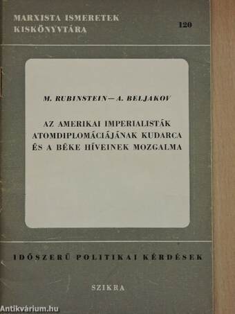 Az amerikai imperialisták atomdiplomáciájának kudarca és a béke híveinek mozgalma